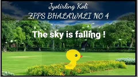 The sky is falling (Story) Std 4 English