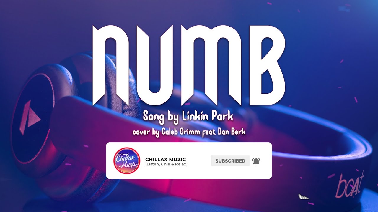 Numb - Linkin Park cover by Caleb Grimm feat Dan Berk