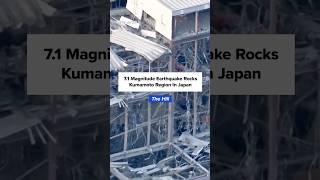 7.1 Magnitude Earthquake Rocks Kumamoto Region In Japan