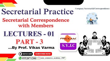 SYJC | Secretarial Practice | Chapter-6 | Secretarial Correspondence with Members| Lecture-1 |part-3