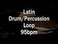 Latin Drum Percussion Loop 95bpm Latin Drum Percussion Loop 95bpm