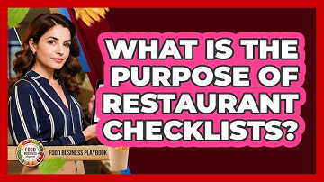 What Is The Purpose Of Restaurant Checklists?