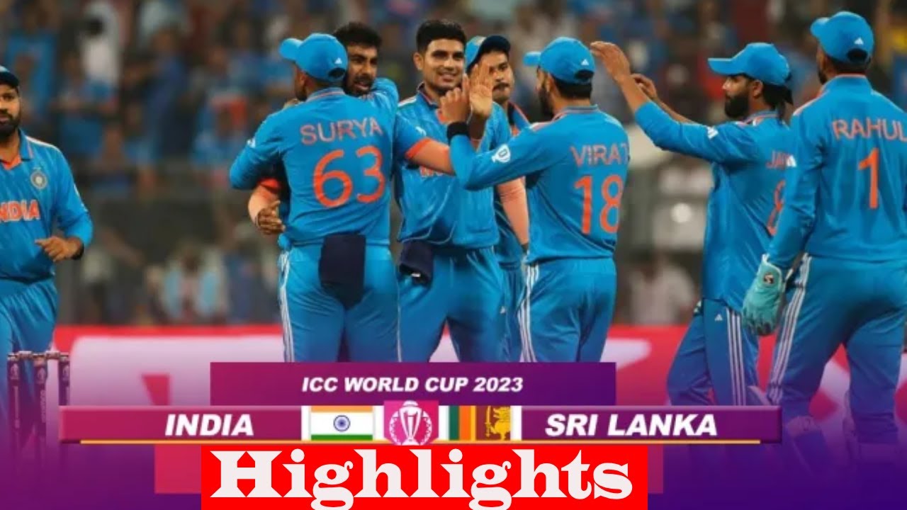 India vs Sri Lanka World Cup 2023 Highlights Ind vs SL Highlights