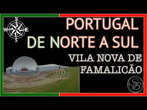onde morar em Portugal??? Conhe&ccedil;a Vila Nova de Famalic&atilde;o