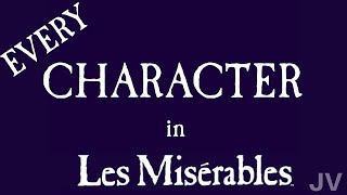 Every Character in Les Miserables