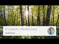 Práctica atención a la respiración - Encuentro Mindfulness