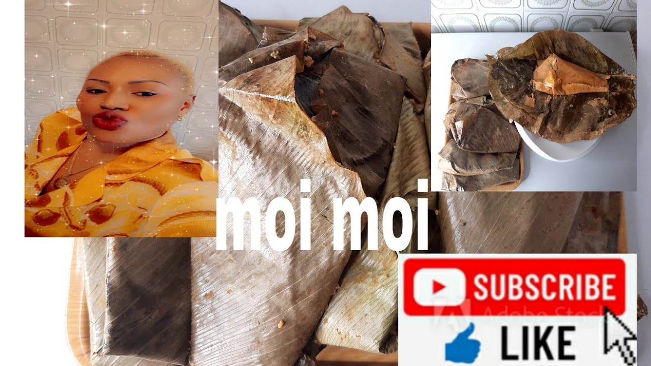 HOW TO MAKE NIGERIA DELICIOUS MOI MOI (LEAF MOI MOI). YouTube