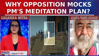 PM Modi Visits Kanniyakumari For Meditation | Why Opposition Mocks PM