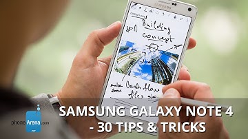 Samsung Galaxy Note 4 - 30 Tips and Tricks