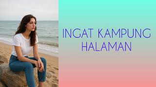 Download Lagu Ingat Kampung Halaman//pop terbaru 2025//cipt: Hes Malelak MP3