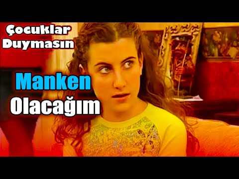 Baba Ben Manken Olacağım | Çocuklar Duymasın