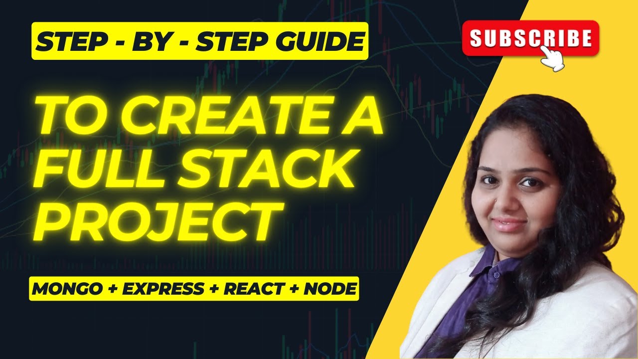 Step - By - Step Guide to Create a Full stack Project Using React ...