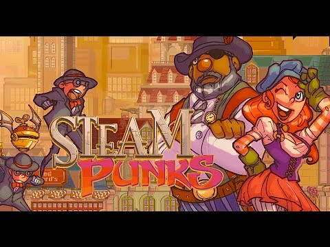 Steam Punks Trailer 1  -  Monster Robot Studios