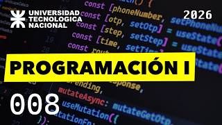 UTN | Programación I · Clase 8 (en vivo)