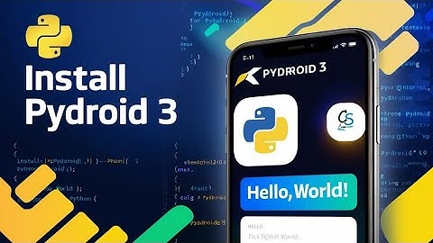 Learn to Install Pydroid 3 and Print 