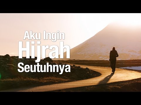 ceramah-agama-islam:-aku-ingin-hijrah-seutuhnya---ustadz-abu-ihsan-al-medani,-ma.