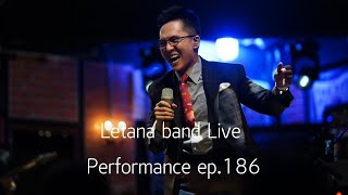 Letana band (Live Performance) Ep.186