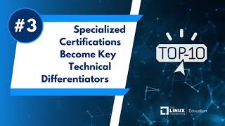 TREND #:3 Specialized Certifications Become Key Technical Differentiators - 2026 Top 10 Trends