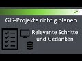 GIS-Projekte richtig planen (Planning GIS projects correctly)