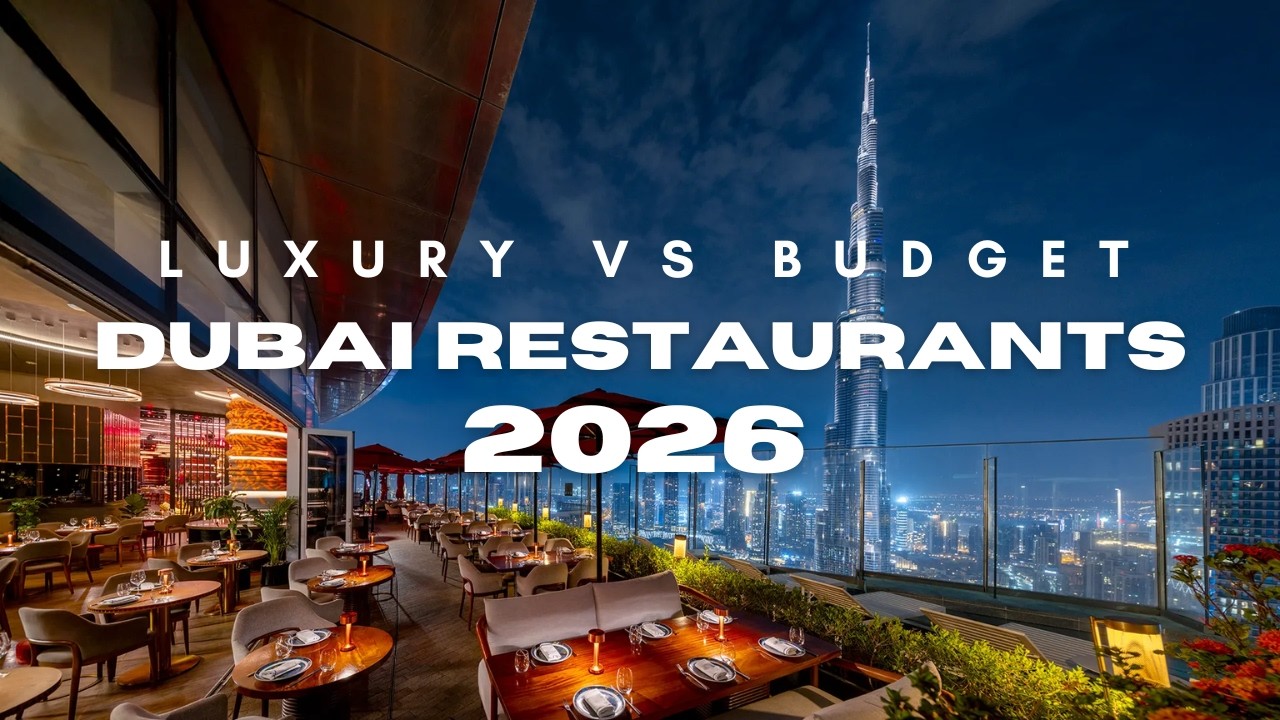 Dubai Fine Dining 2026: Luxury vs Budget Showdown (14 Must‑Try Restaurants!)