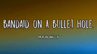 BANDAID ON A  BULLET  HOLE MORGAN WALLEN (Official video) 🎶🎸