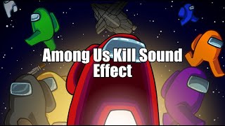 Among us kill sound effect screenshot 1
