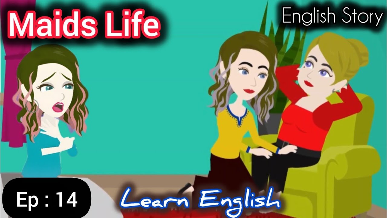Жизнь горничной | Эпизод 14 | Анимированные истории | История на английском языке | Разговор на а...
