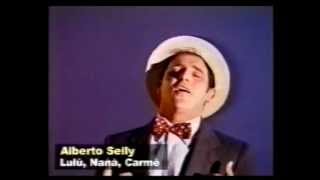 Video thumbnail of "ALBERTO SELLY  "LULU' NANA''CARME'  " 1^ versione anno 99"