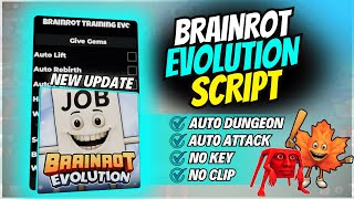 NEW Brainrot Evolution Script | AUTO ATTACK, AUTO REBIRTH, SECRET BRAINROTS, NOOB TO PRO & More