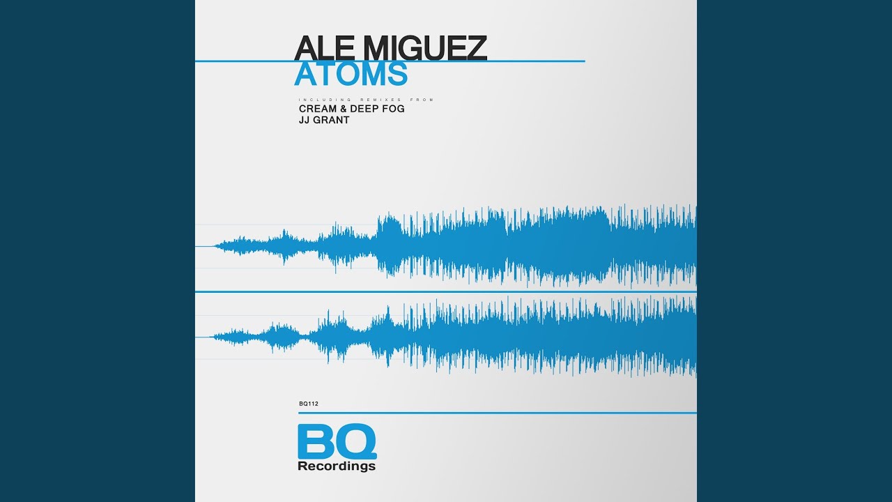 Atoms (JJ Grant Remix)