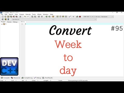 Write a program for convert week to day in C Programming language