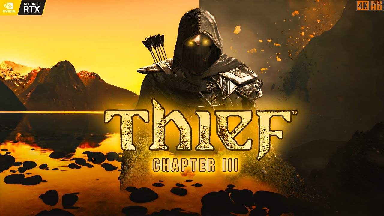 Thief Part 3 [ Dirty Secrets ] 4K 60FPS