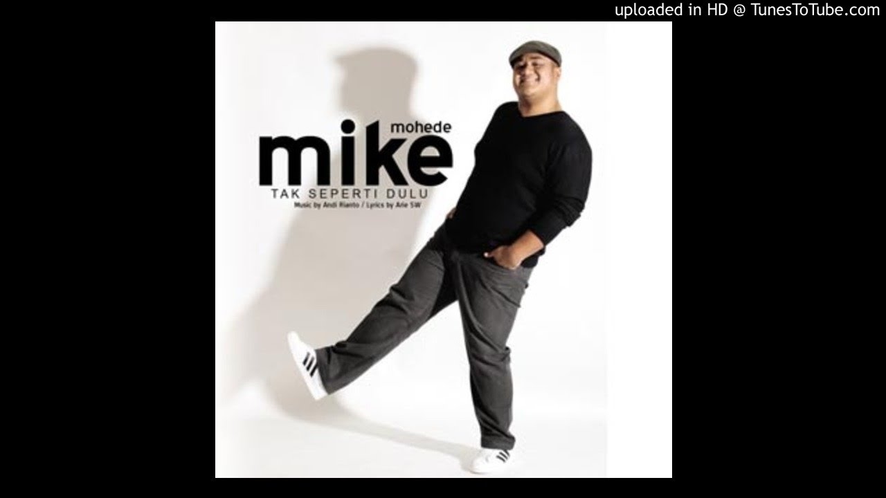 YouTube पर Mike Mohede - Tak Seperti Dulu - Composer : Andi Rianto & Arie SW 2010 (CDQ) देखें