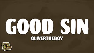 Olivertheboy - Good Sin (Acoustic Version) (Lyrics)