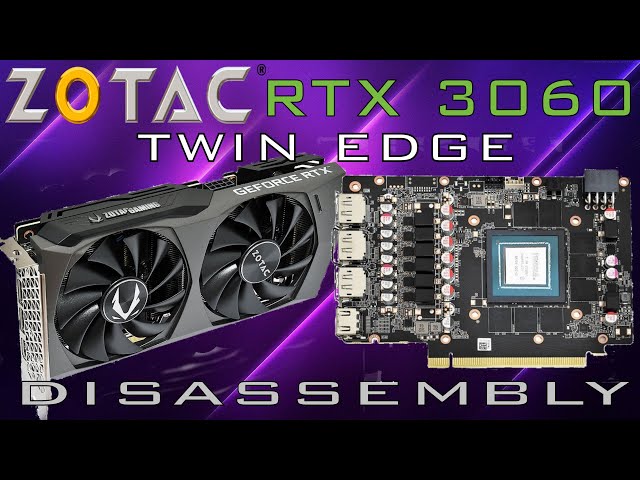 ZOTAC RTX 3060 Twin Edge | TEARDOWN\DISASSEMBLY | Thermal
