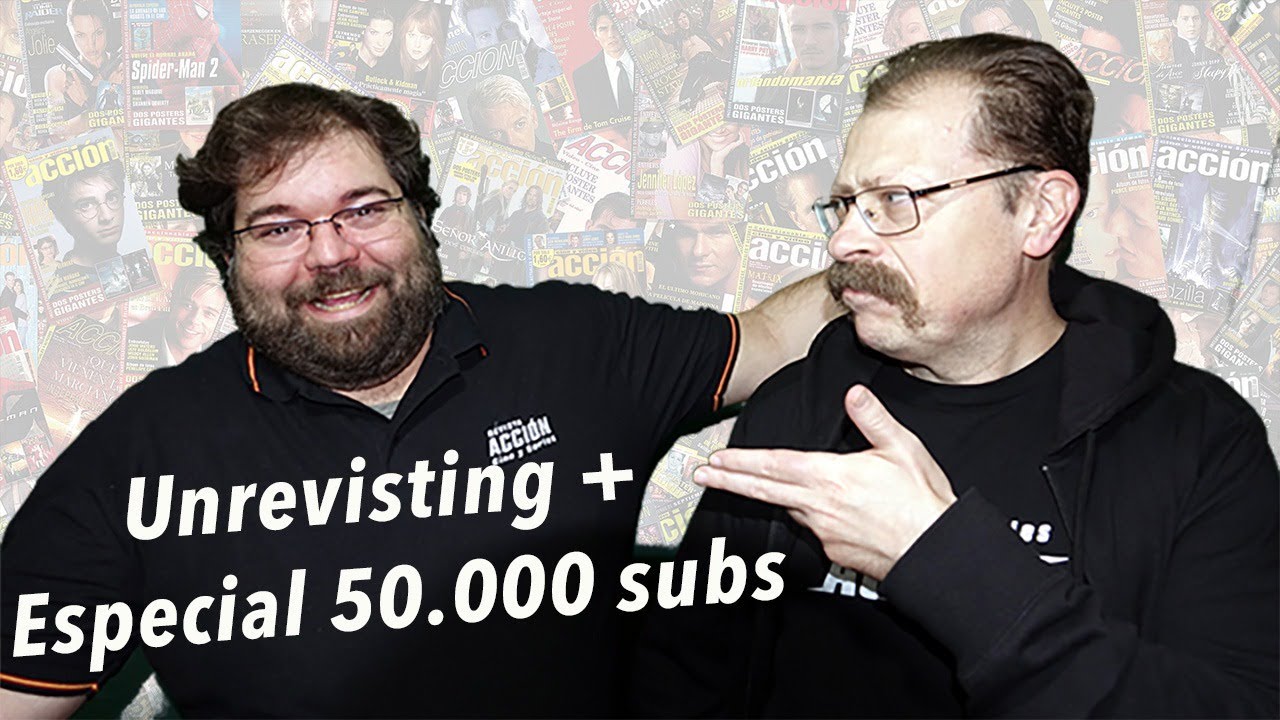 #DirectoAccionCine ESPECIAL 50.000 subs + unrevisting