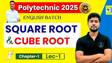 Polytechnic Entrance Exam 2025: Math ~Ch. 1 Lec-1 | Square Root and Cube Root in Eng. | #पॉलिटेक्निक