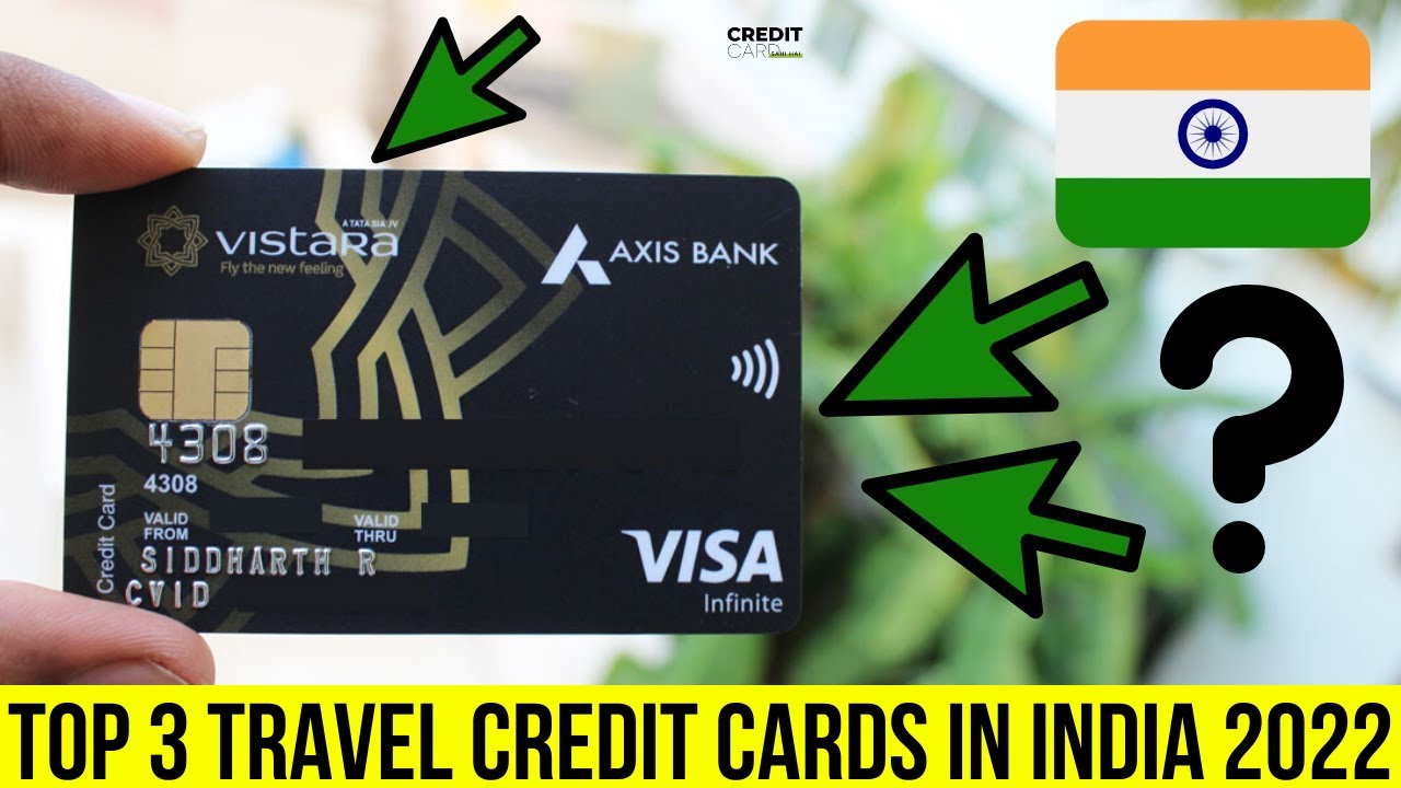3 Best Travel Credit Card in 2022 भारत मे टॉप 3 Travel क्रैडिट कार्ड