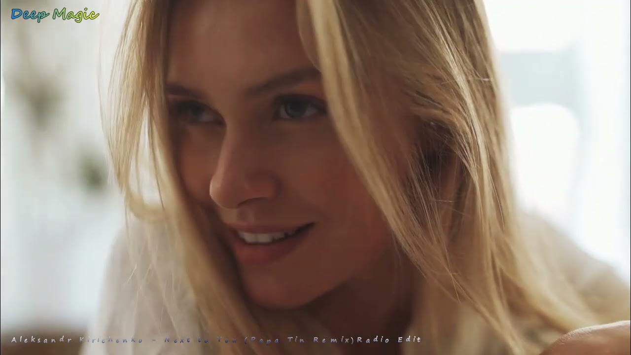 Aleksandr Kirichenko Next to You (Papa Tin Remix)Radio Edit YouTube