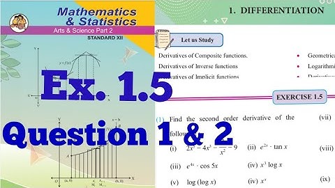 Exercise 1.5,HSC,12th maths2,question 1& 2,Differentiation ,second order derivative ,state board