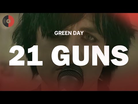 Green Day - 21 Guns | Top Songs | Lyrics