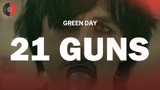 Green Day - 21 Guns | Top Songs | Lyrics