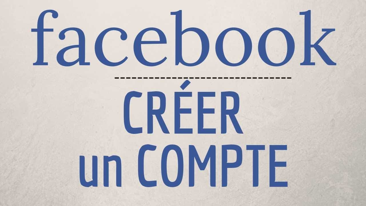 CREER un compte Facebook gratuit comment TELECHARGER et INSTALLER lapplication Facebook