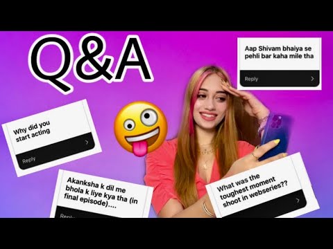 Q&A video || Akanksha Singh || answering the questions you’ve asked