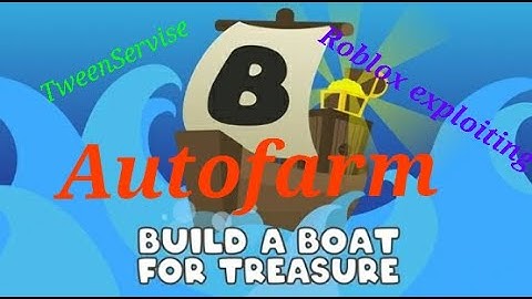 Roblox exploiting tutorial: TweenServise, autofarm.