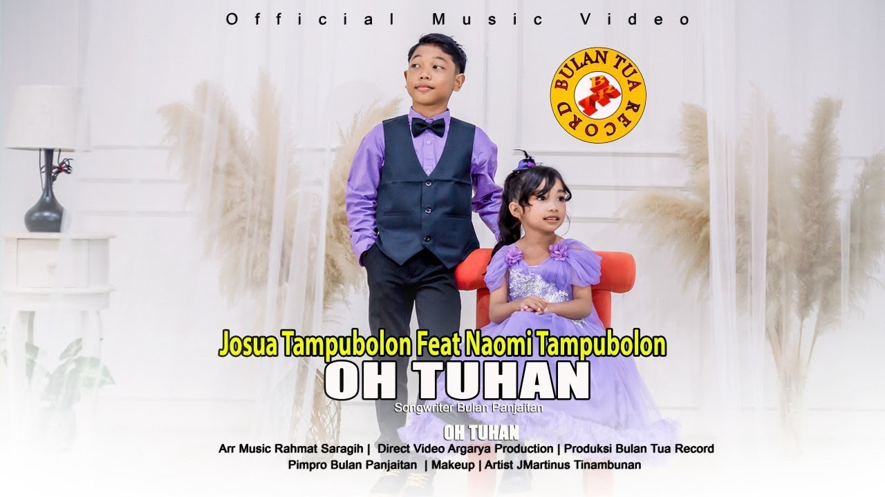 JOSUA TAMPUBOLON feat NAOMI TAMPUBOLON - OH TUHAN cipt. Bulan Panjaitan (Official musik dan Video) 