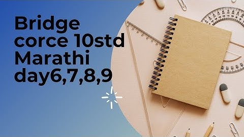 Bridge course 10std Marathi day 6,7,8,9