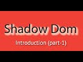 Shadow Dom in HTML Introduction tutorial