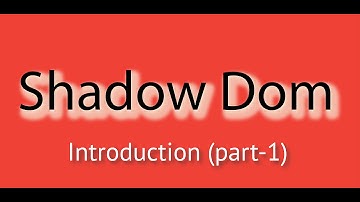Shadow Dom in HTML Introduction tutorial