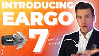 Eargo 7 - Eargos 3Rd Generation Over The Counter Hearing Aid Is Here
